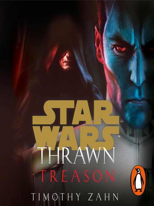 Title details for Thrawn: Treason by Timothy Zahn - Wait list
